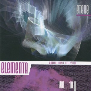 Elementa: Ambient Music Collection Vol. 10 