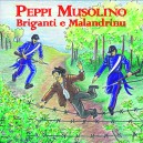 Peppi Musolino ( Briganti e malandrinu )