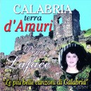 Calabria terra d'amuri ( Le più belle canzoni di Calabria )