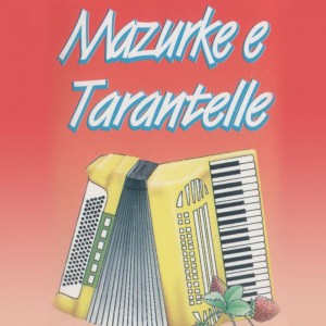 Mazurke e Tarantelle